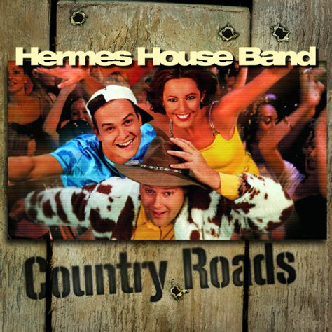 hermes haus band lieder|hermes house band country roads.